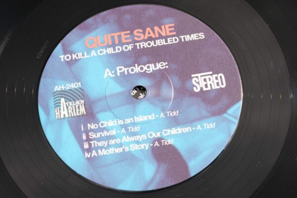 QUITE SANE - To Kill a Child of Troubled Times - 180g Audiophile double LP - Image 6